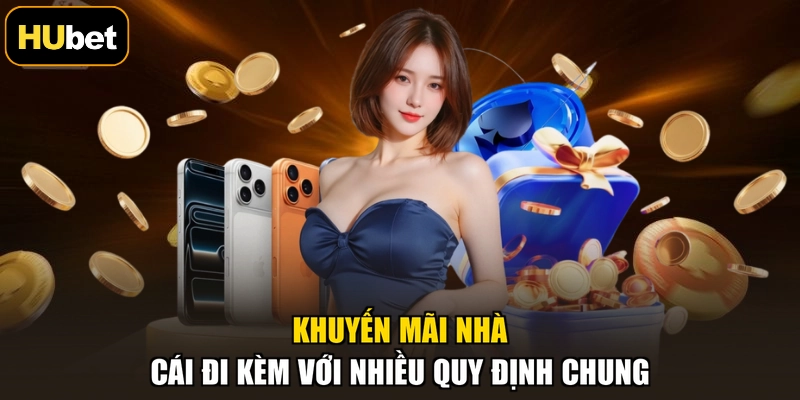 Khuyến mãi nhà cái đi kèm với nhiều quy định chung